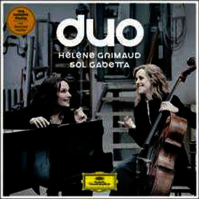 Sol Gabetta,Helene Grimaud — 솔 가베타 & 엘렌 그리모 - 슈만, 드뷔시, 쇼스타코비치, 브람스: 이중주 (Sol Gabetta & Helene Grimaud - Duo:Schumann, Debussy, Shostakovich & Brahms) - Sol Gabetta 앨범 커버