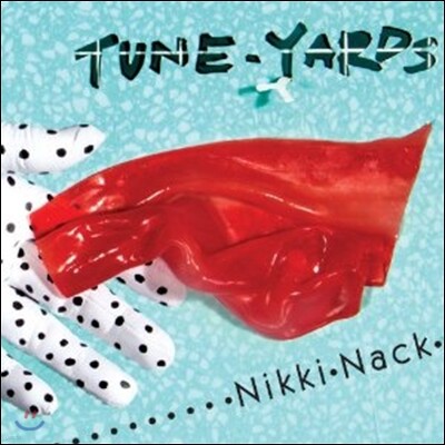 Tune-Yards — Nikki Nack 앨범 커버