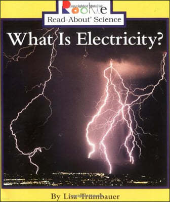 What Is Electricity?