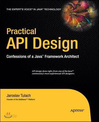 Practical API Design: Confessions of a Java Framework Architect