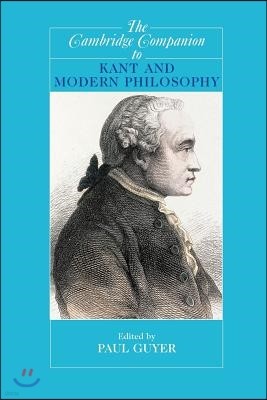 The Cambridge Companion to Kant and Modern Philosophy