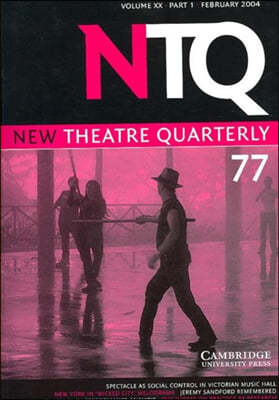 New Theatre Quarterly 77: Volume 20, Part 1