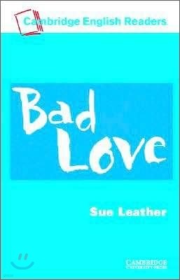 Cambridge English Readers Level 1 : Bad Love (Cassette Tape)