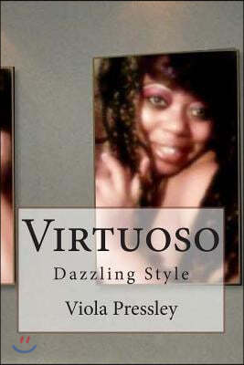 Virtuoso: Dazzling Style