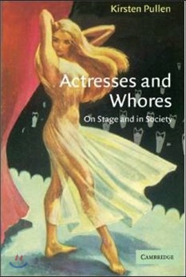 Actresses and Whores