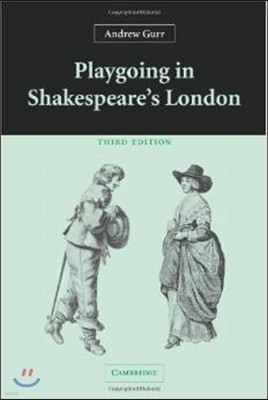 Playgoing in Shakespeare's London