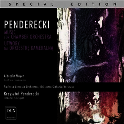 펜데레츠키가 지휘하는 펜데르츠키의 실내악 오케스트를 위한 작품집 (Penderecki to Conduct - Penderecki: Works for Chamber Orchestra)(CD) - Krzysztof Penderecki