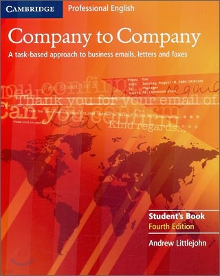 Company To Company : Student Book - A Task-based approach to business emails, letters and faxes