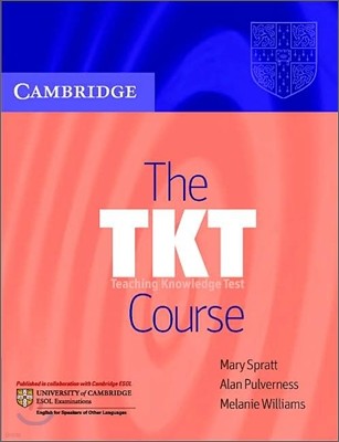 The TKT Course : Teaching Knowledge Test
