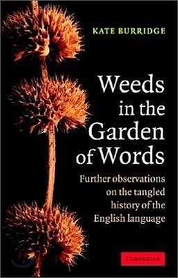 Weeds in the Garden of Words