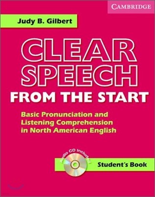 Clear Speech from the Start : Student Book with CD