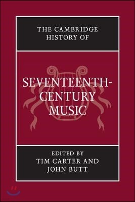 The Cambridge History of Seventeenth-Century Music