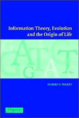 Information Theory, Evolution, and The Origin of Life