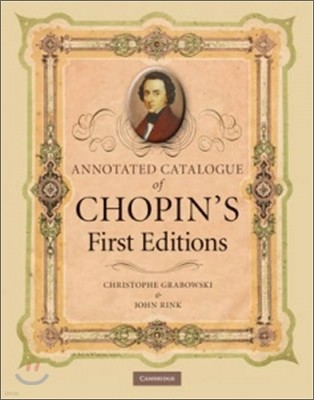 Annotated Catalogue of Chopin's First Editions