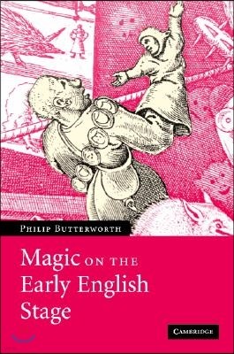 Magic on the Early English Stage