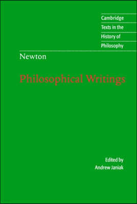 Isaac Newton Philosophical Writings