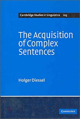 The Acquisition of Complex Sentences