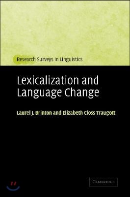 Lexicalization and Language Change