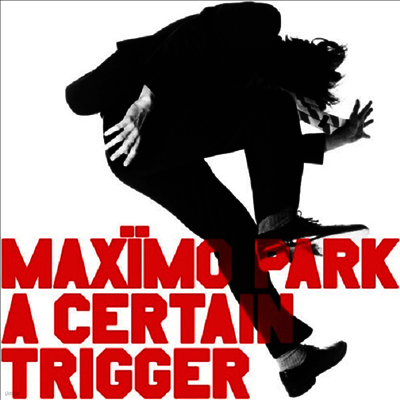 Maximo Park — Certain Trigger/Missing Songs (Anniversary Edition) 앨범 커버
