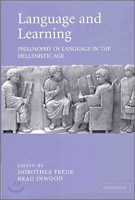 Language and Learning: Philosophy of Language in the Hellenistic Age