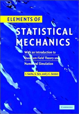 Elements of Statistical Mechanics: With an Introduction to Quantum Field Theory and Numerical Simulation