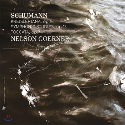 Nelson Goerner : ǾƳ ǰ (Schumann: Kreisleriana, & Symphonic Studies)