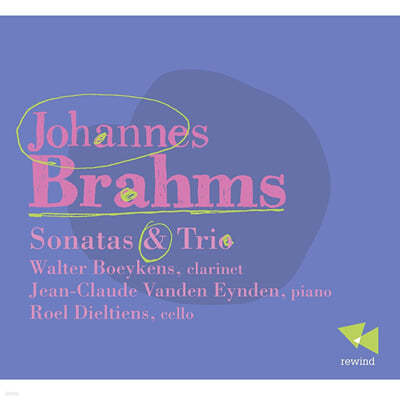Walter Boeykens 브람스: 클라리넷 소나타와 트리오 (Brahms: Sonatas Op.120 Nos. 1, 2, Trio Op.114) 