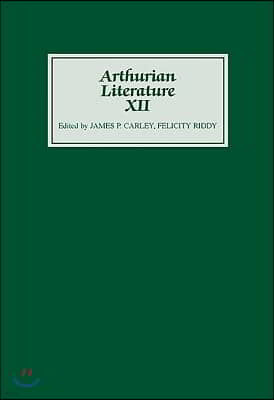 Arthurian Literature XII