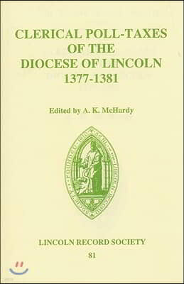 Clerical Poll-Taxes in the Diocese of Lincoln 1377-81