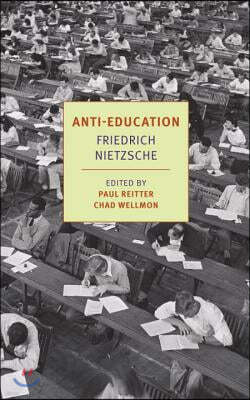 Anti-Education: On the Future of Our Educational Institutions