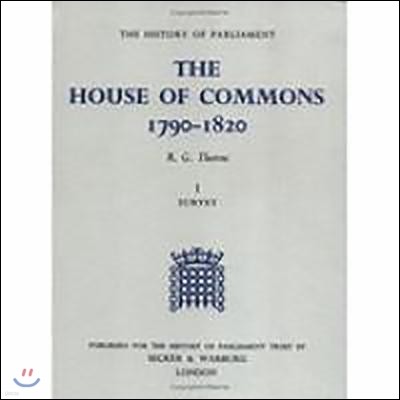 The History of Parliament: the House of Commons, 1790-1820 [5 volume set]