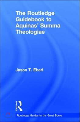 Routledge Guidebook to Aquinas' Summa Theologiae