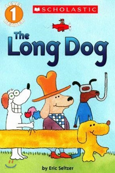 The Long Dog (Scholastic Reader, Level 1)