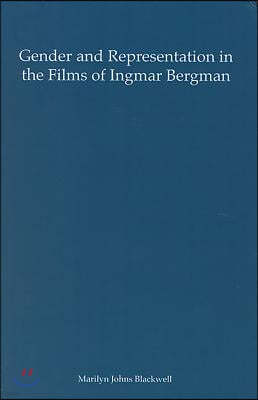 Gender and Representation in the Films of Ingmar Bergman