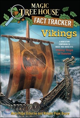 Vikings: A Nonfiction Companion to Magic Tree House #15: Viking Ships at Sunrise