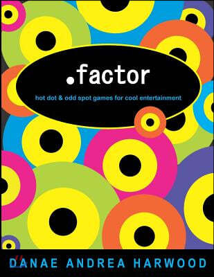 .Factor: Hot Dot and Odd Spot Games for Cool Entertainment