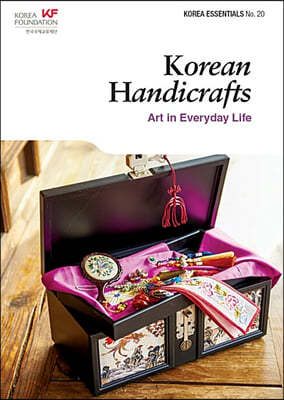 Korean Handicrafts: Arts in Everyday Life