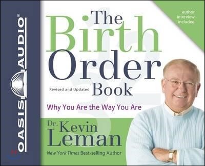 The Birth Order Book (Library Edition): Why You Are the Way You Are