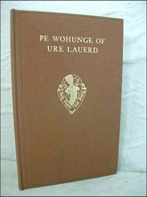 The Wohunge of Ure Lauerd and Other Pieces