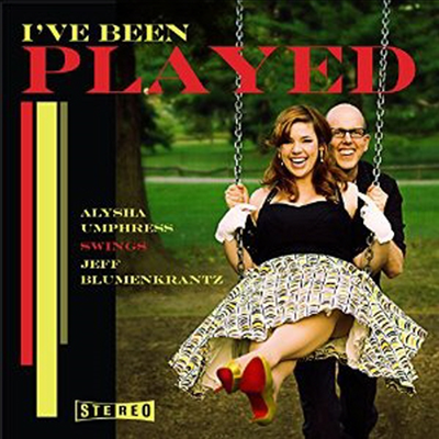 Alysha Umphress - I've Been Played: Alysha Umphress Swings Jeff Blumenkrantz (CD)