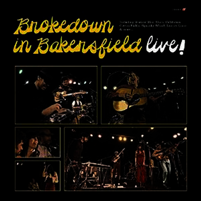 Brokedown In Bakersfield — Live! 앨범 커버