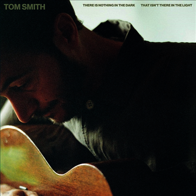 Tom Smith — There Is Nothing In The Dark 앨범 커버