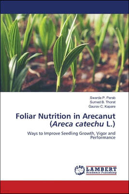 KS OmniScriptum Publishing Foliar Nutrition in Arecanut (Areca catechu L.)