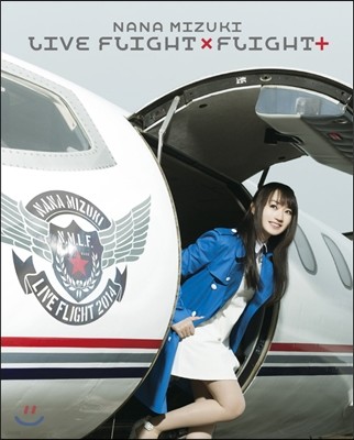 Nana Mizuki - LIVE FLIGHT x FLIGHT+