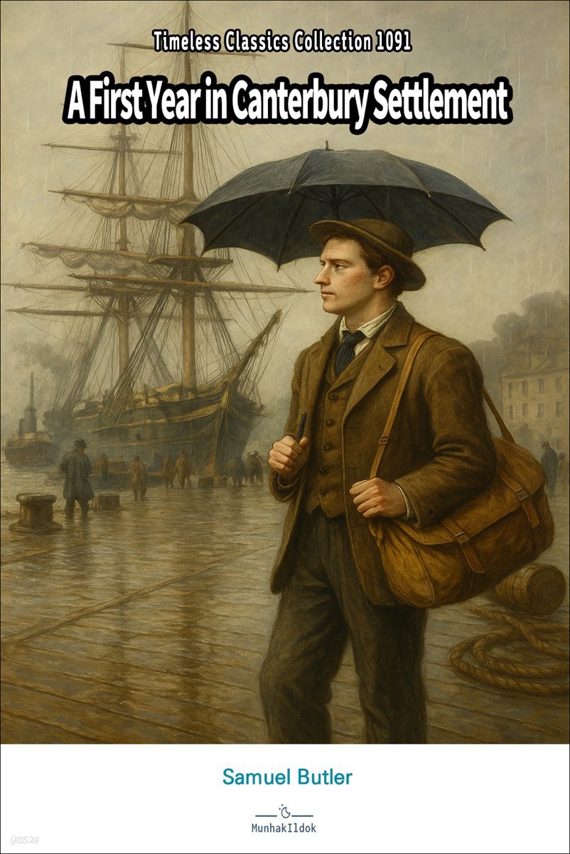 A First Year in Canterbury Settlement