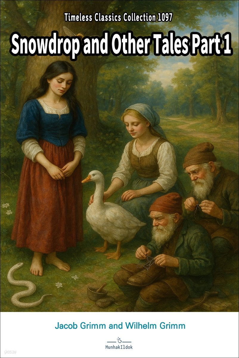 Snowdrop and Other Tales Part 1