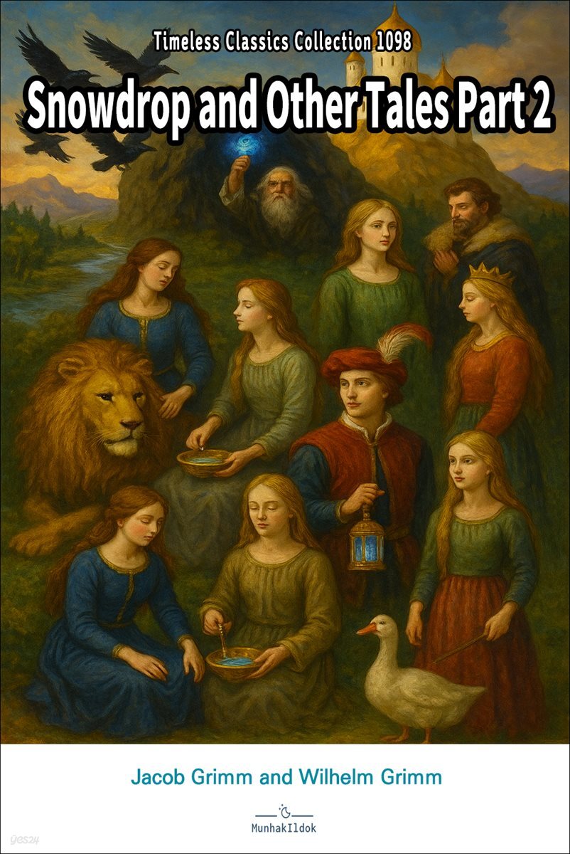 Snowdrop and Other Tales Part 2