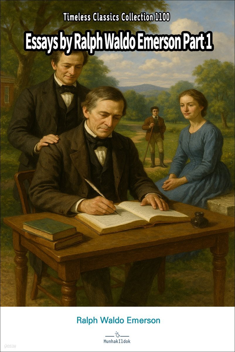 Essays by Ralph Waldo Emerson Part 1