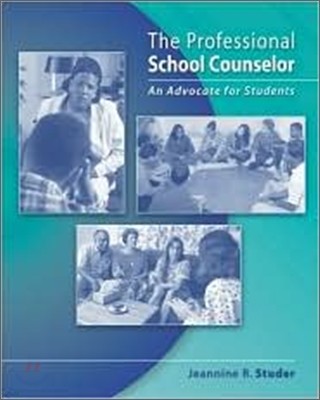 The Professional School Counselor : An Advocate For Students