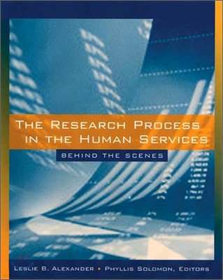 The Research Process in the Human Services : Behind the Scenes